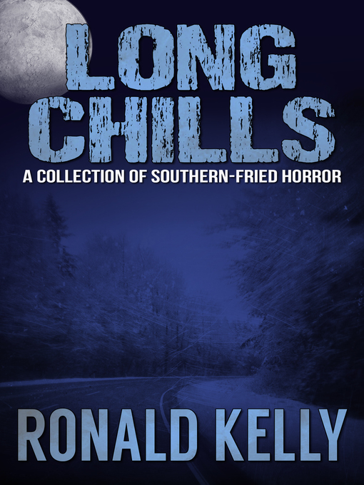 Title details for Long Chills by Ronald Kelly - Available